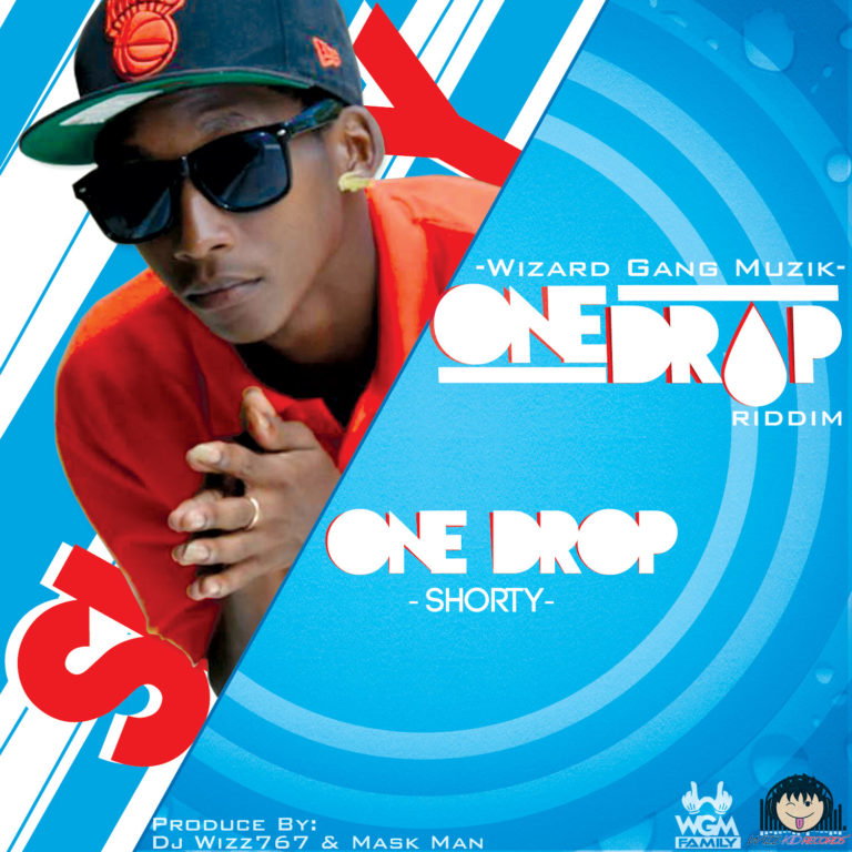 SHoRTY – One Drop