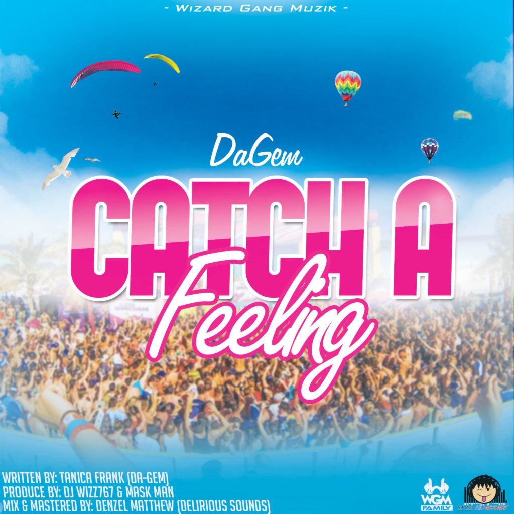 DaGem Catch A Feeling · Dj Wizz767