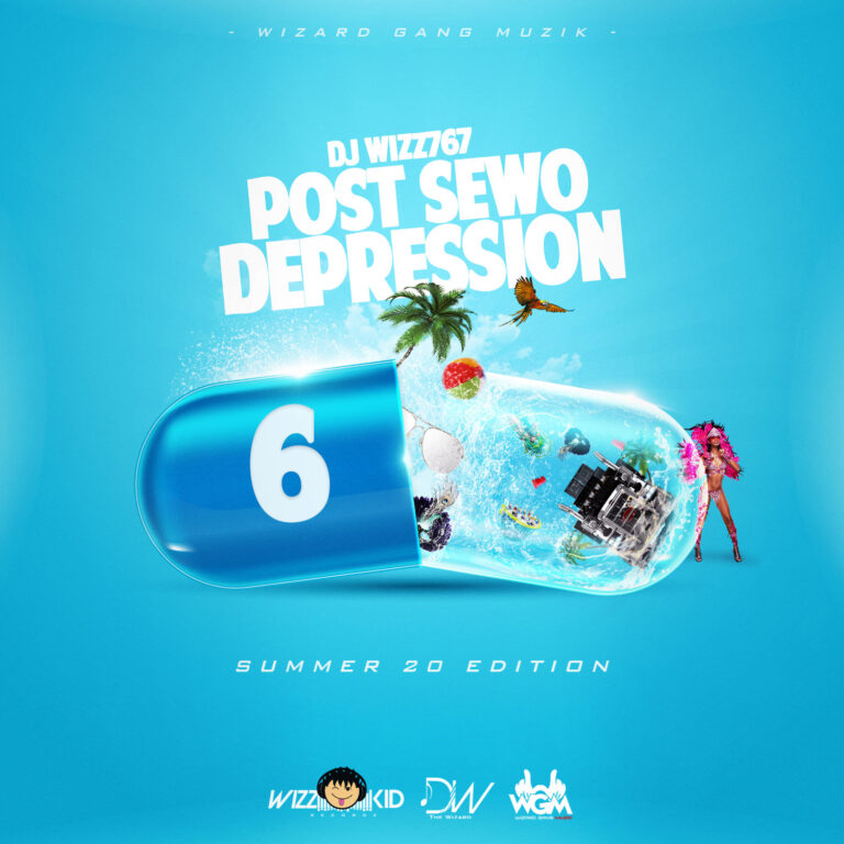Dj Wizz767 – Post Sewo Depression 6 (Summer 20 Edition)