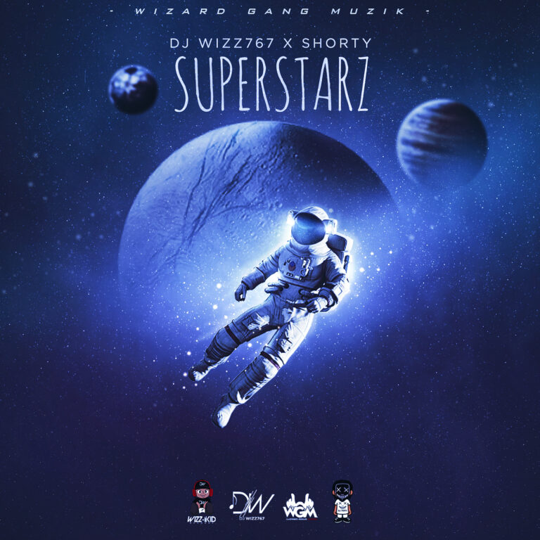 Dj Wizz767 X SHoRTY – Superstarz (Bouyon Remix)