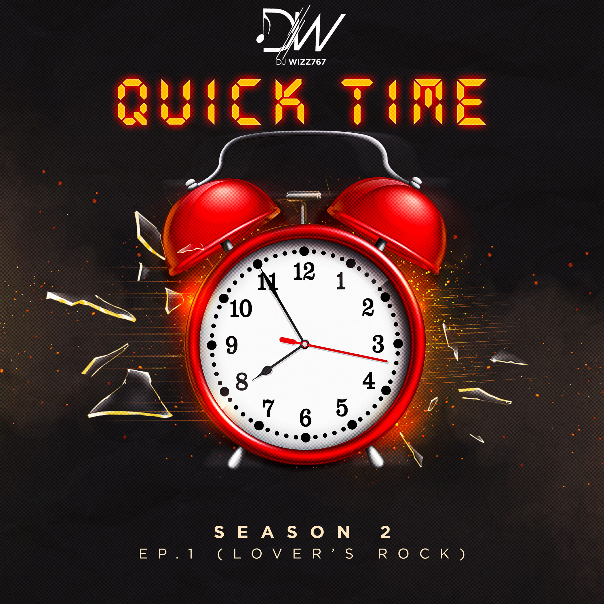 Dj Wizz767 – QUICK TIME S2 EP.1 (LOVER’S ROCK)