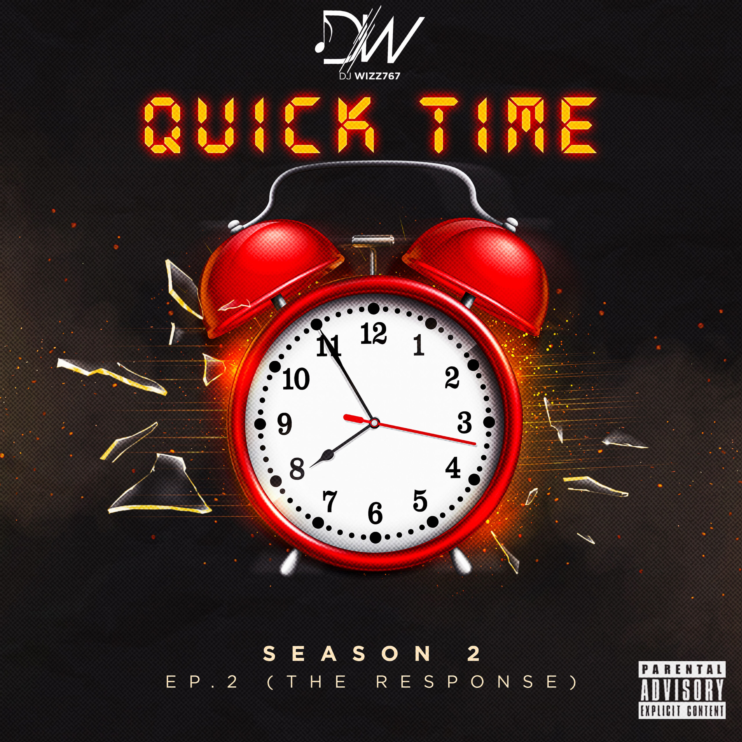 Dj Wizz767 – QUICK TIME S2 EP.2 (THE RESPONSE)