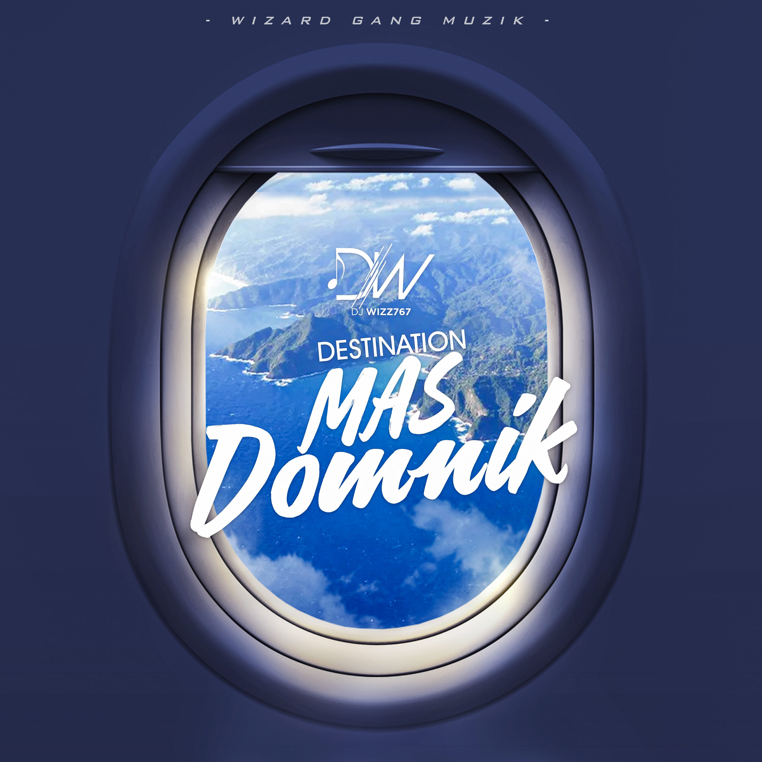Dj Wizz767 – Destination Mas Domnik