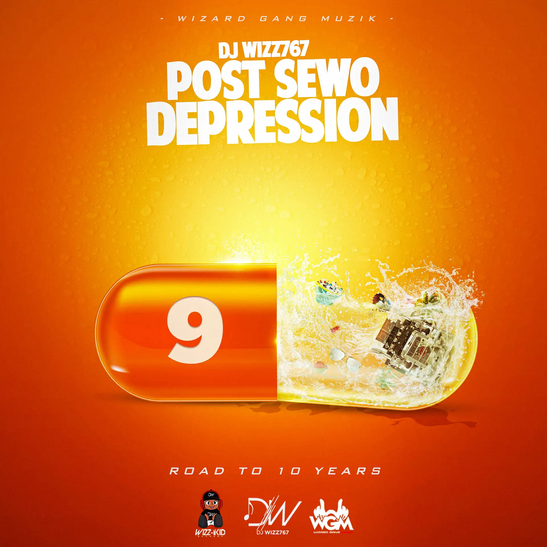 Dj Wizz767 – Post Sewo Depression 9 (Road To 10 Years)